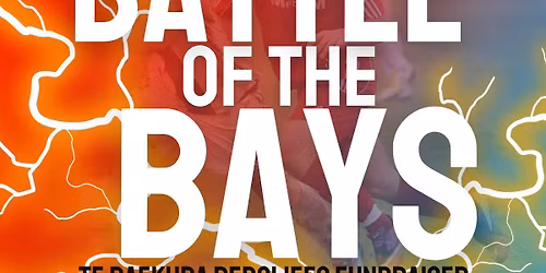 Battle of the Bays \u2013 Fundraiser for Te Raekura Redcliffs School