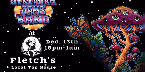Jeremiah Jams Band at Fletch\u2019s Local Tap House