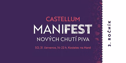 III. Castellum ManiFEST \u2013 nov\u00fdch chut\u00ed piva