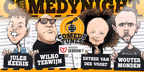Comedy Tunes \/\/ Gebouw-T 