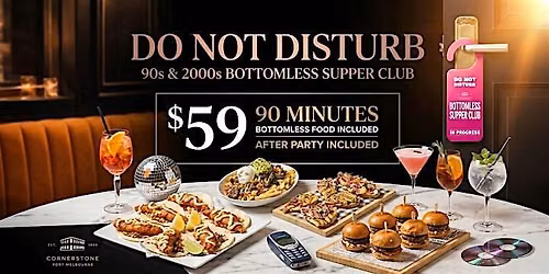 $59 Bottomless Drinks + Food + After Party