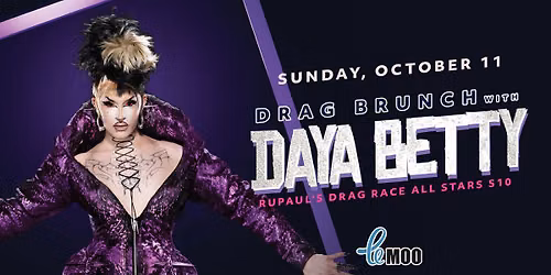 Drag Brunch with Daya Betty - 10.11.26