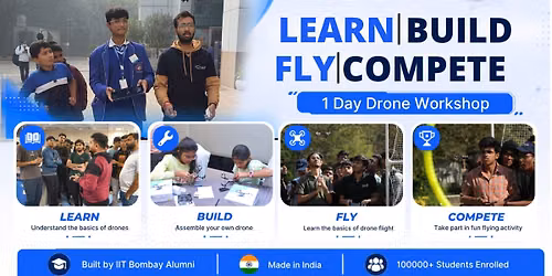 Build & Fly: Hands-On Drone Workshop
