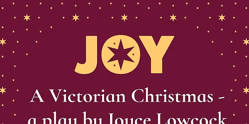 A Victorian Christmas - a play, tickets £5 inc. refreshments