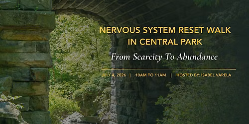 Nervous System Reset Walk in Central Park NYC \u2014 From Scarcity to Abundance