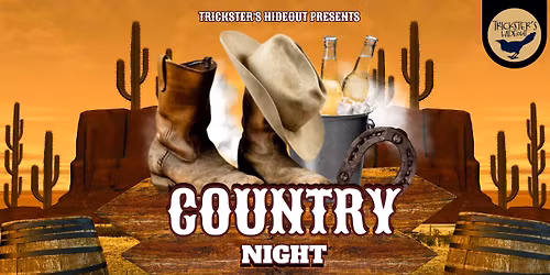 Country Nights at Trickster's Hideout