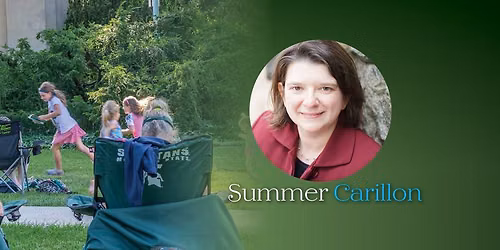 Ellen Dickinson: Summer Carillon Series