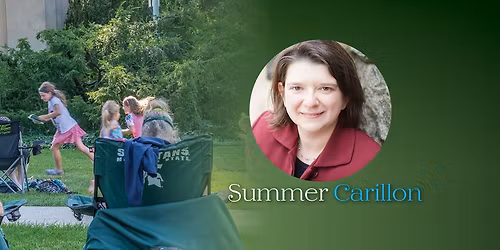 Ellen Dickinson: Summer Carillon Series