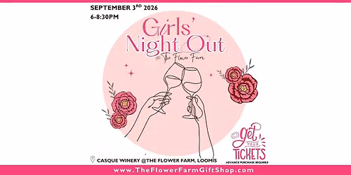 Girls' Night Out at The Flower Farm