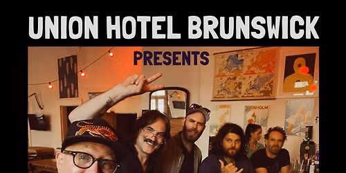 LIVE AT THE UNION HOTEL, BRUNSWICK