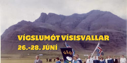 V\u00edgslum\u00f3t V\u00edsisvallar! \ud83e\udd73