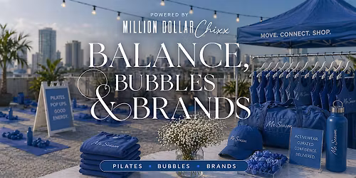 Balance, Bubbles & Brands