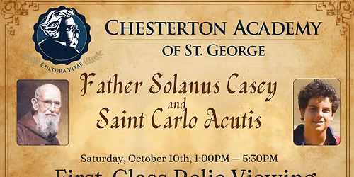 FIRST CLASS RELICS VIEWING - Saint Carlo Acutis, Blessed Solanus Casey