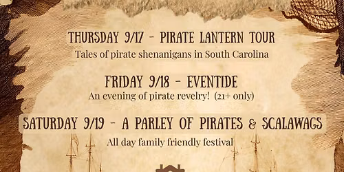 Save the Date! Pirate Fest Weekend!