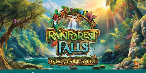 Rainforest Falls VBS