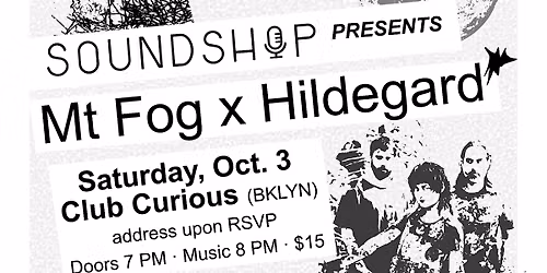 Soundshop Presents Mt Fog x Hildegard (and a dash of singing)
