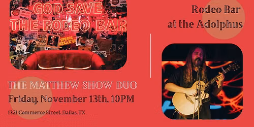 the matthew show duo at Rodeo Bar