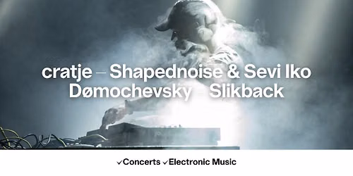 cratje \u2013 Shapednoise & Sevi Iko D\u00f8mochevsky \u2013 Slikback