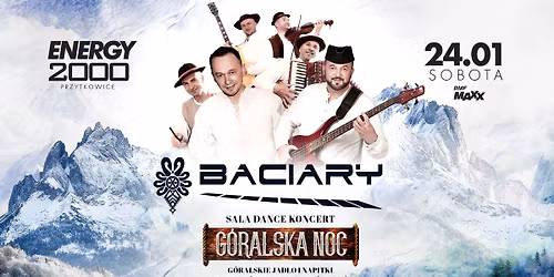G\u00d3RALSKA NOC \u2606 ZESP\u00d3\u0141 BACIARY - sala dance