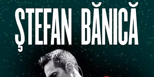 STEFAN BANICA - CONCERT EXTRAORDINAR DE CRACIUN 2025 