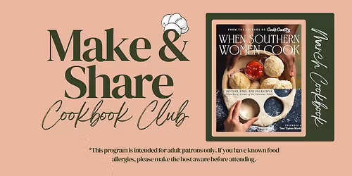 Make & Share Cookbook Club-When Southern Women Cook