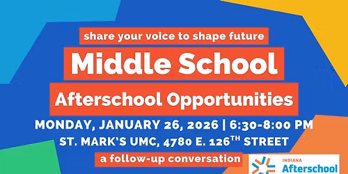 Community Conversation, Part 2 - Shaping the Future of Middle School Afterschool Opportunities