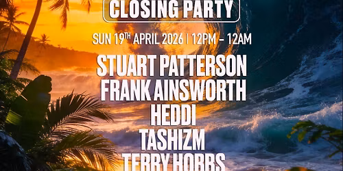 WTH x Mi Casa Weekender - Closing Party