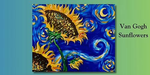Van Gogh Sunflowers! Class