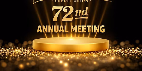Harvester Financial Credit Union 72nd Annual Meeting