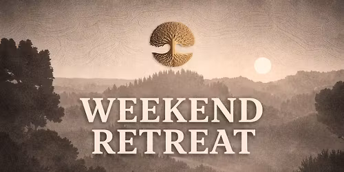 Weekend Retreat - Jun 13-14th