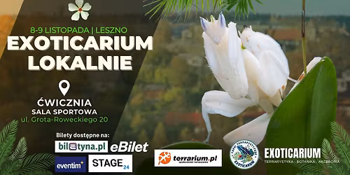 EXOTICARIUM LOKALNIE - LESZNO 8-9 LISTOPADA