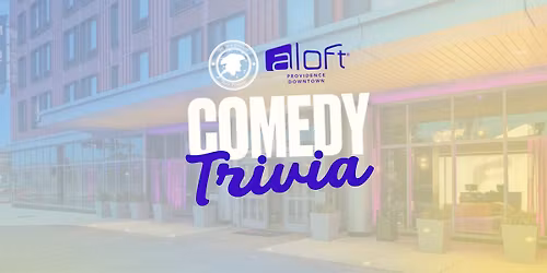 Comedy Trivia at Aloft