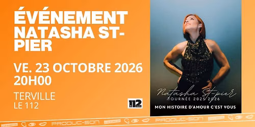 NATASHA ST-PIER | LE 112, TERVILLE