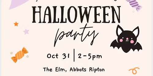Kid\u2019s Halloween Party @ The Elm, Abbots Ripton \ud83c\udf83\ud83d\udc7b