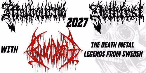 MELBOURNE DETHFEST 2027 Feat BLOODBATH (SWE)  
