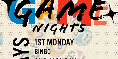 Game Nights on Mondays!