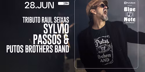 TRIBUTO RAUL SEIXAS - SYLVIO PASSOS & PUTOS BROTHERS BAND