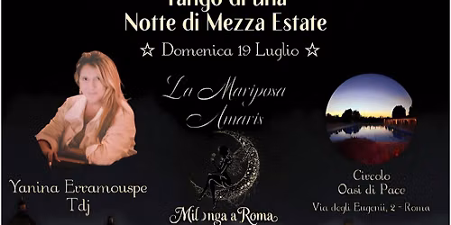 Tango di una Notte di Mezza Estate ~ La Mariposa Amaris