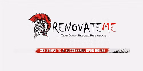 RenovateMe - Six Steps to a Successful Open House & Mastermind Happy Hour