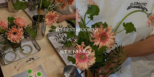 Candle Pouring & Floral Arranging Workshop: Element Brooklyn \u00d7 STEMMA