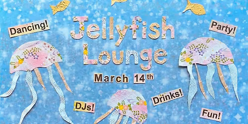 Jellyfish Lounge Spring Party