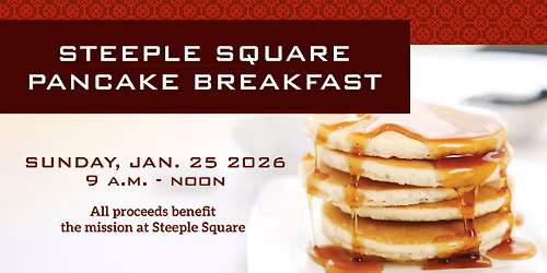 Steeple Square Pancake Breakfast