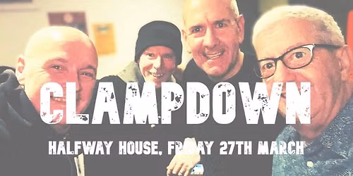 Clampdown - Live at The Halfway House