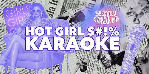 HOT GIRL $#!% KARAOKE