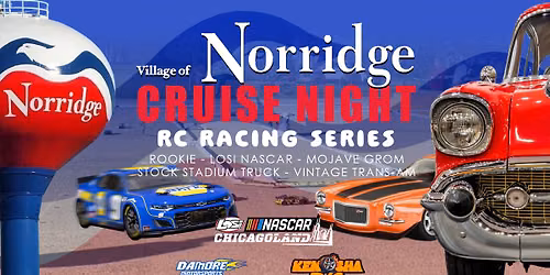 Village of Norridge Cruise Night RC Racing Series