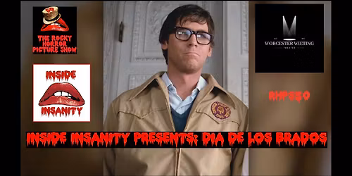 Dia de los Brados - A Unique Rocky Horror Experience with a cast of all Brad Majors