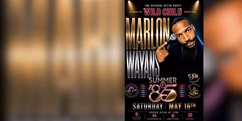 Official Wild Child After Party with Marlon Wayans