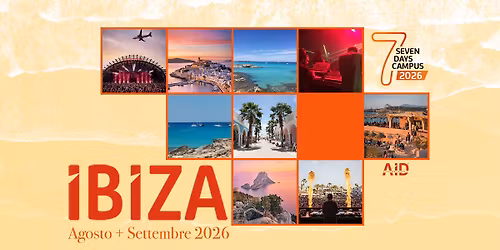 7days Campus IBIZA - Agosto + Settembre 2026