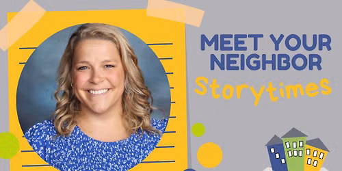 Meet Your Neighbor Storytime: Molly Simon from St. Boniface School.