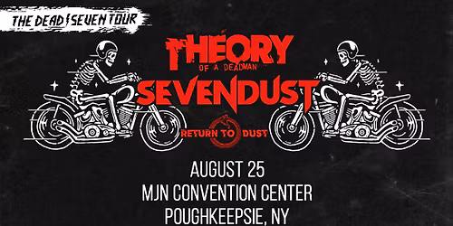 WRRV Presents: Theory of a Deadman & Sevendust:  The Dead \/ Seven Tour